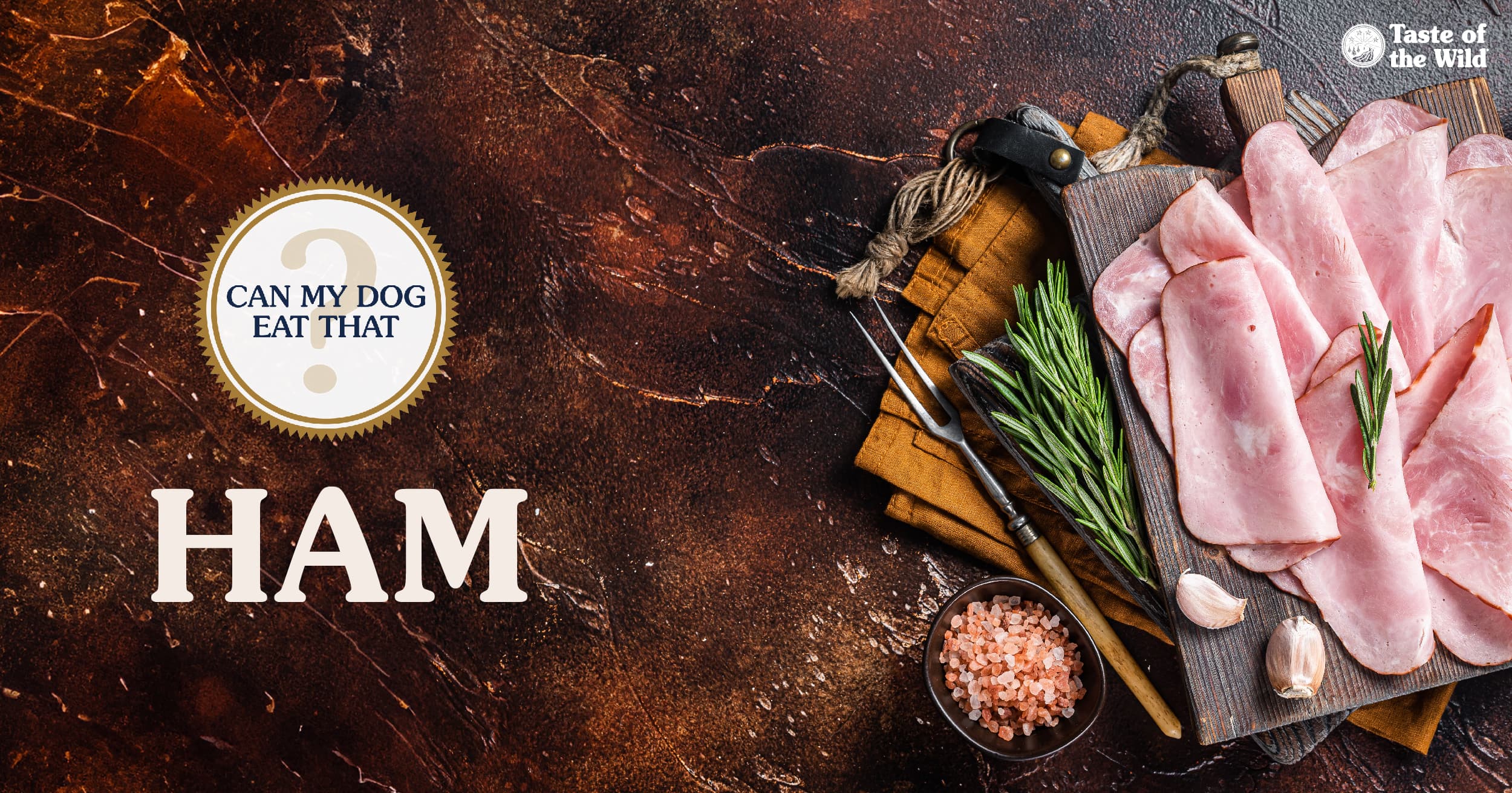 An interior graphic with text that reads ‘The Verdict: Can my dog eat ham? They probably shouldn’t’.