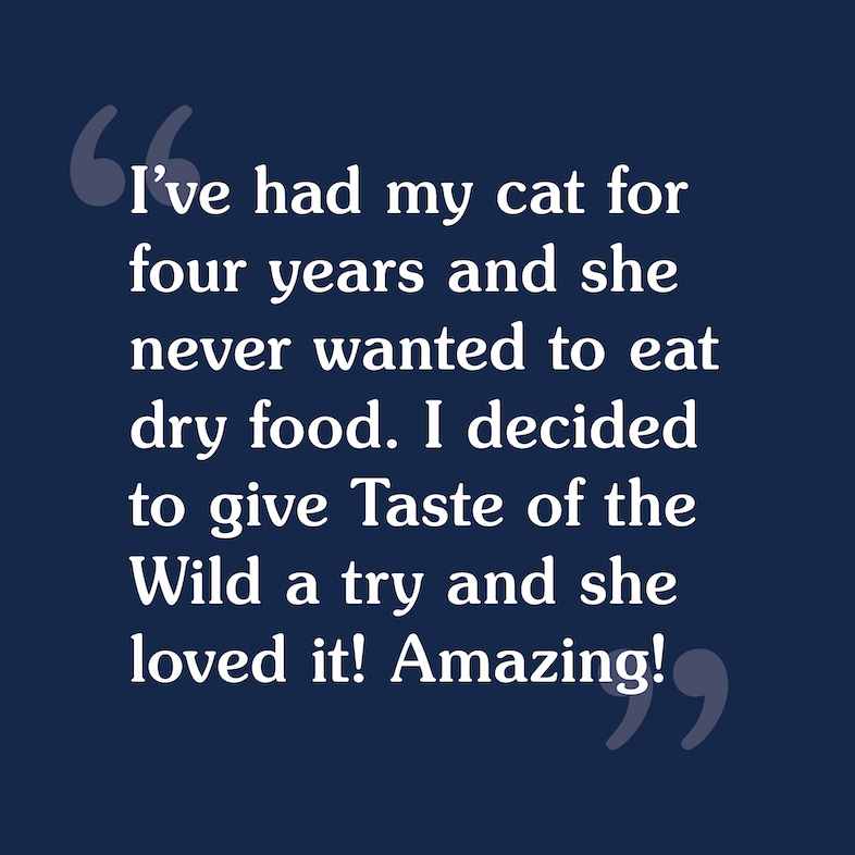 Text Review Image for Canyon River for Cats | Taste of the Wild