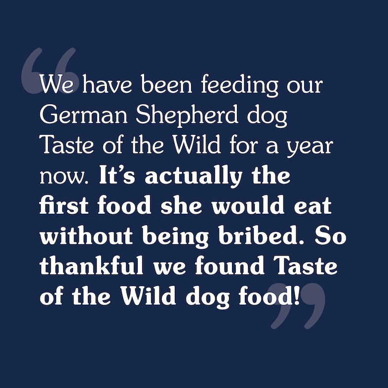 Text Review Image for Ancient Mountain for Dogs | Taste of the Wild