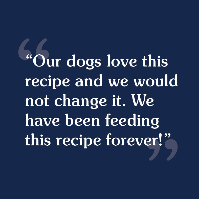 A customer review for Prey Angus Beef for Dogs recipe that reads, 'Our dogs love this recipe and we would not change it. We have been feeding this recipe forever'.