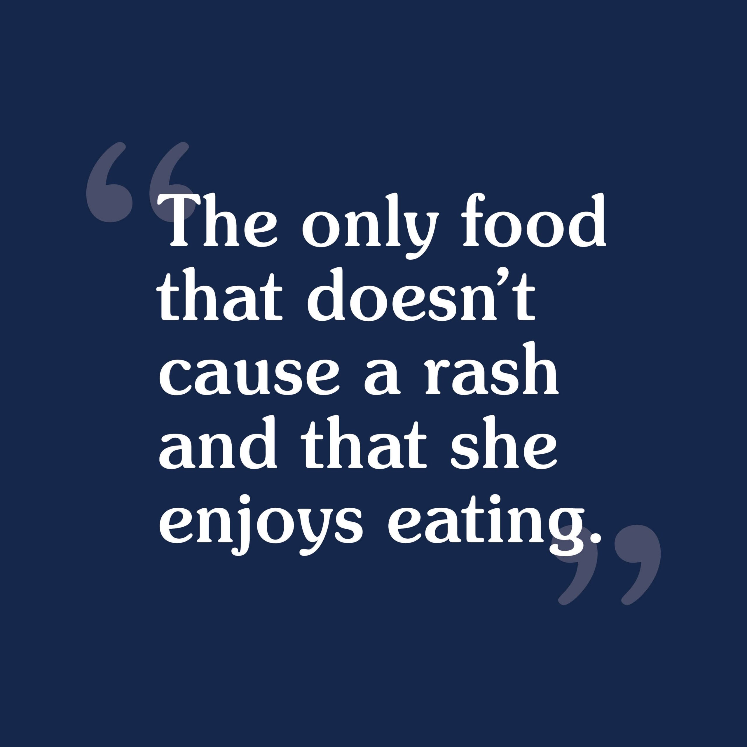 A customer review that reads, 'The only food that doesn't cause a rash and that she enjoys eating'.